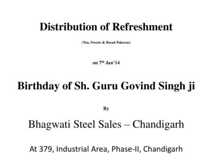 Distribution of Refreshment Birthday of Sh. Guru Govind Singh ji