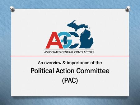 An overview & importance of the Political Action Committee (PAC)