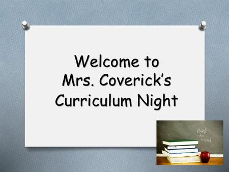 Welcome to Mrs. Coverick’s