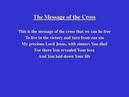 The Message of the Cross