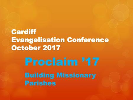 Cardiff Evangelisation Conference October 2017