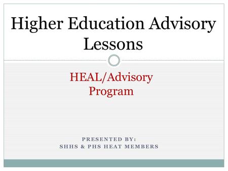 HEAL/Advisory Program