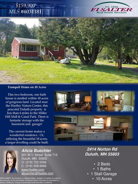 $159,900 MLS # Norton Rd Alicia Buechler Duluth, MN 55803