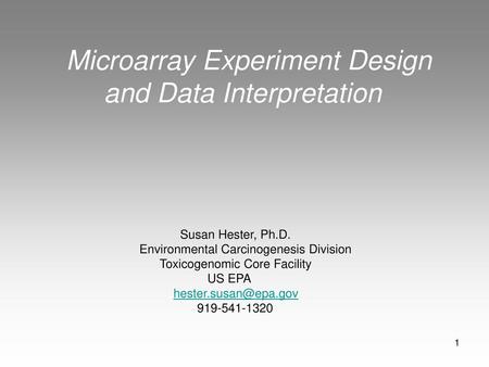 Microarray Experiment Design and Data Interpretation