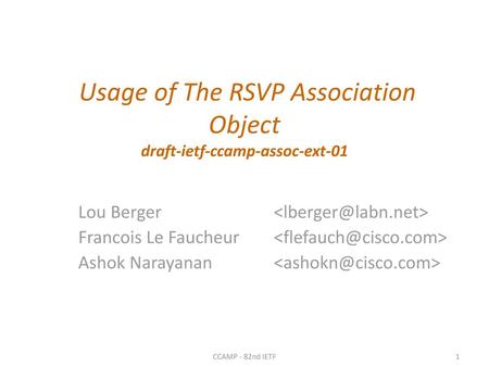 Usage of The RSVP Association Object draft-ietf-ccamp-assoc-ext-01