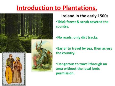 Introduction to Plantations.