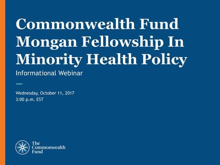 Commonwealth Fund Mongan Fellowship In Minority Health Policy