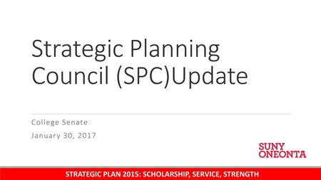 Strategic Planning Council (SPC)Update