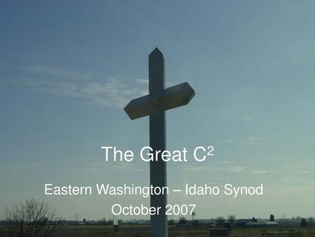 Eastern Washington – Idaho Synod October 2007