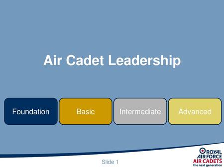 Air Cadet Leadership Foundation Basic Intermediate Advanced