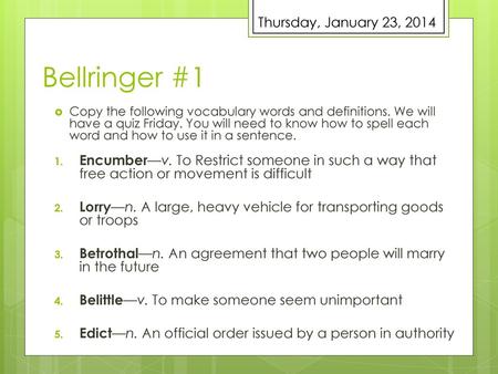 Bellringer #1 Thursday, January 23, 2014