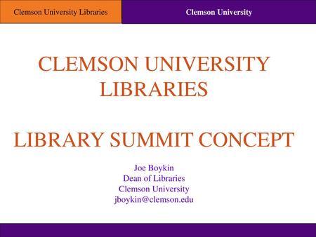 CLEMSON UNIVERSITY LIBRARIES