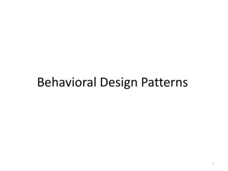 Behavioral Design Patterns