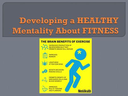 Developing a HEALTHY Mentality About FITNESS