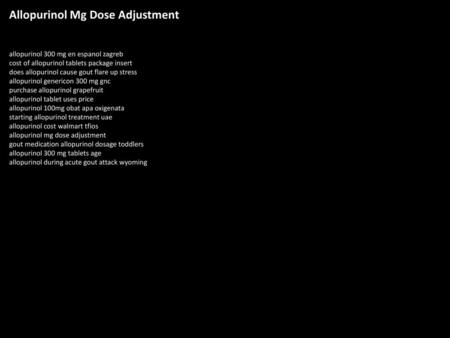 Allopurinol Mg Dose Adjustment