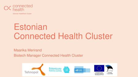 Estonian Connected Health Cluster