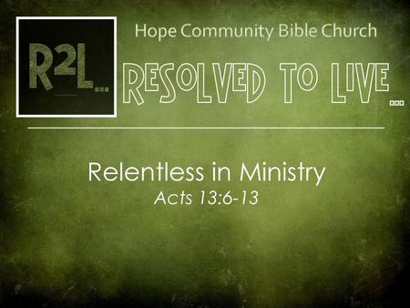 Relentless in Ministry