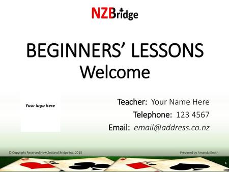 BEGINNERS’ LESSONS Welcome