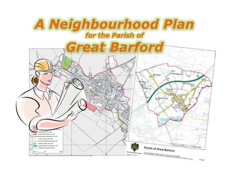 A Neighbourhood Plan for the Parish of Great Barford