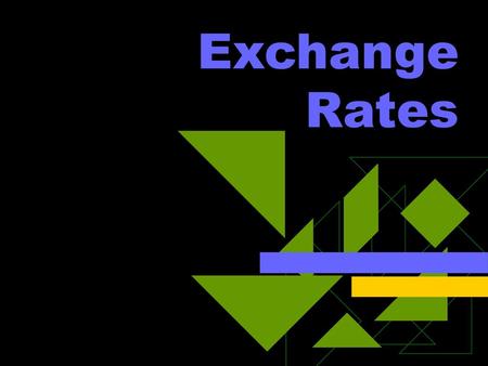 Exchange Rates.