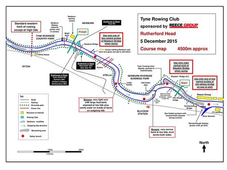 Tyne Rowing Club 5 December 2015 Course map 4500m approx sponsored by