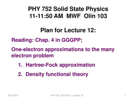 PHY 752 Solid State Physics