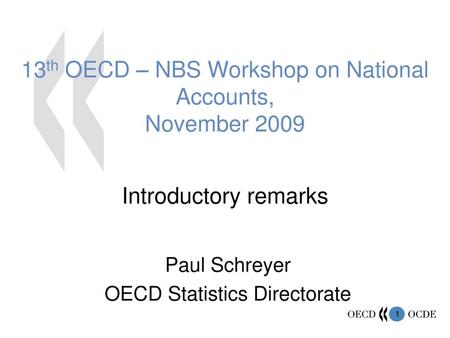 Paul Schreyer OECD Statistics Directorate