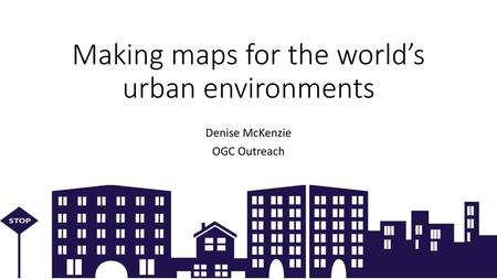 Making maps for the world’s urban environments