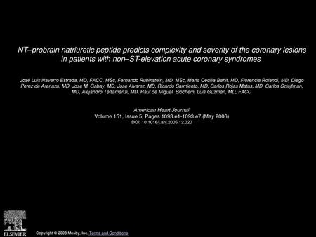 NT–probrain natriuretic peptide predicts complexity and severity of the coronary lesions in patients with non–ST-elevation acute coronary syndromes  José.