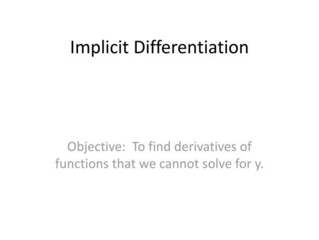 Implicit Differentiation