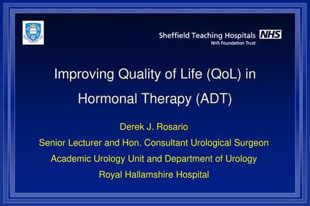 Improving Quality of Life (QoL) in Hormonal Therapy (ADT)