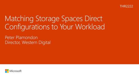 Matching Storage Spaces Direct Configurations to Your Workload