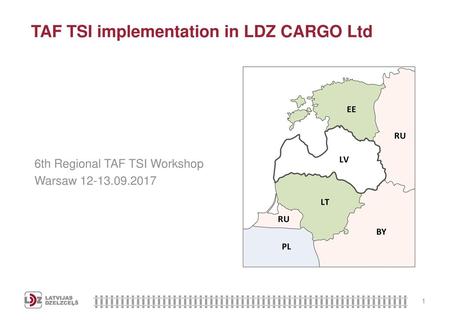 TAF TSI implementation in LDZ CARGO Ltd