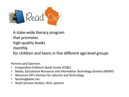 A state-wide literacy program that promotes high-quality books monthly