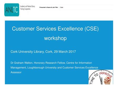 Customer Services Excellence (CSE) workshop