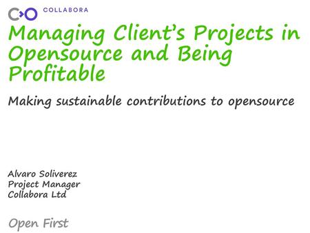 Managing Client’s Projects in Opensource and Being Profitable