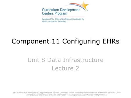 Component 11 Configuring EHRs