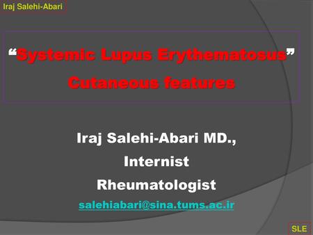 “Systemic Lupus Erythematosus” Cutaneous features