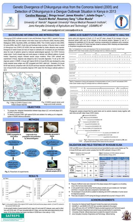 Genetic Divergence of Chikungunya virus from the Comoros Island (2005) and Detection of Chikungunya in a Dengue Outbreak Situation in Kenya in 2013 Caroline.