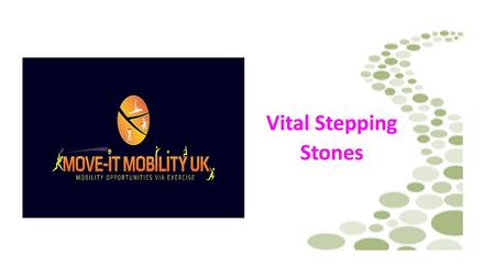 Vital Stepping Stones.