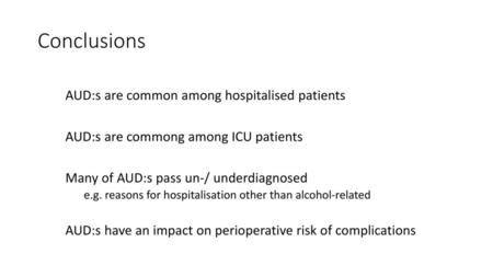 Conclusions AUD:s are common among hospitalised patients