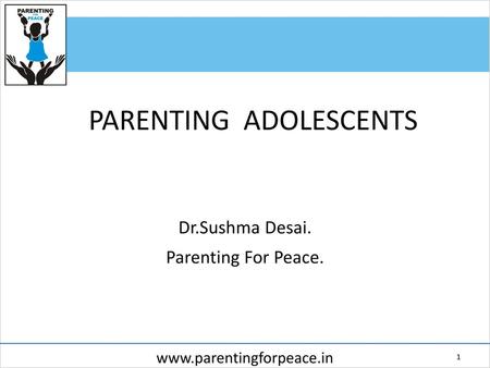 PARENTING ADOLESCENTS