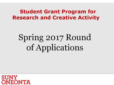 Student Grant Program for Research and Creative Activity