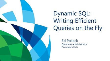 Dynamic SQL: Writing Efficient Queries on the Fly