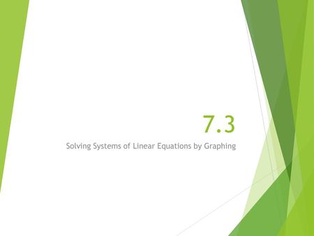 Solving Systems of Linear Equations by Graphing