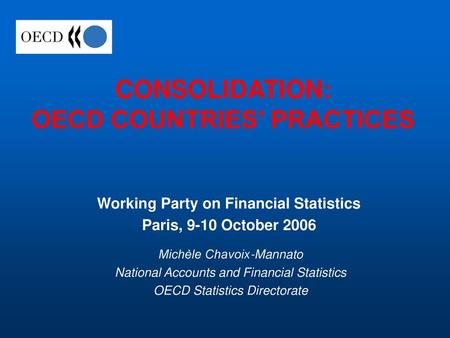 CONSOLIDATION: OECD COUNTRIES’ PRACTICES