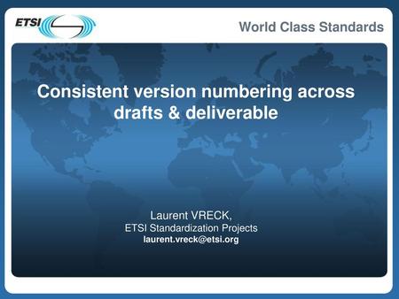 Consistent version numbering across drafts & deliverable