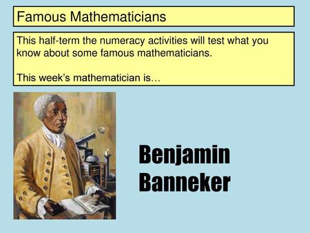 Benjamin Banneker Famous Mathematicians