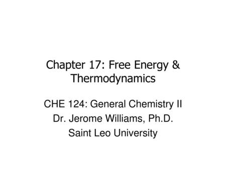 Chapter 17: Free Energy & Thermodynamics