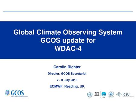 Global Climate Observing System GCOS update for WDAC-4